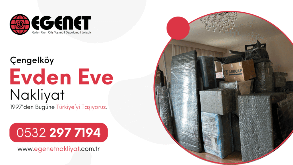 Çengelköy Evden Eve Nakliyat